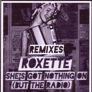 She's Got Nothing on (But The Radio) [Remixes]