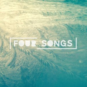 Four Songs - EP