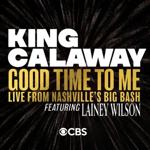 Good Time To Me (feat. Lainey Wilson)