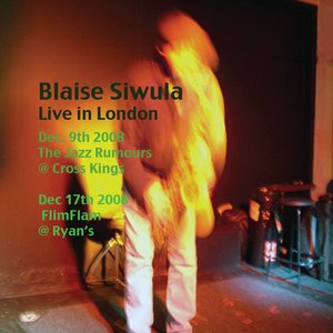 Blaise Siwula Live In London