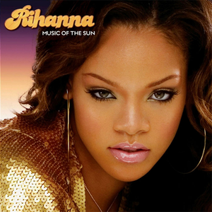 Rihanna Feat. Elephant Man - Music of the Sun - Zortam Music