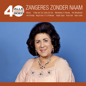 Zangeres zonder Naam - 213. Zangeres Zonder Naam Lyrics - Zortam Music
