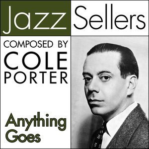 Anything Goes - Composed By Cole Porter (JazzSellers)
