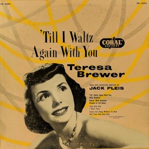 'Till I waltz again with you