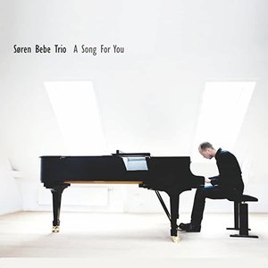 A Song for You (feat. Søren Bebe, Anders Mogensen & Niels Ryde)