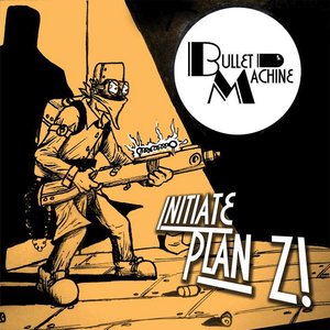 Initiate Plan Z!