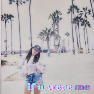 if u were me