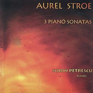 Stroe: 3 Piano Sonatas