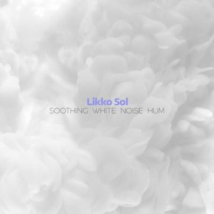 Soothing White Noise Hum