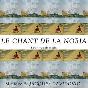 Le Chant De La Noria (musique originale du film de Abdellatif Ben Ammar)