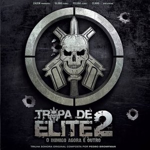 Tropa de Elite 2 (Trilha Sonora Original)