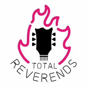 Total Reverends – Total Reverends LP viršelis
