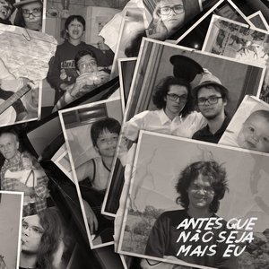 antes que não seja mais eu