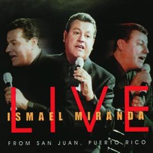 Ismael Miranda  Live