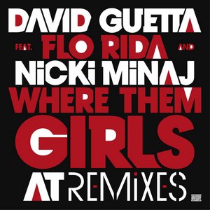 Изображение для 'Where Them Girls At (feat. Nicki Minaj & Flo Rida) [Remixes]'