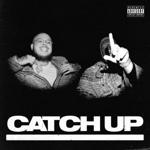 Catch Up (feat. M Huncho) - Single