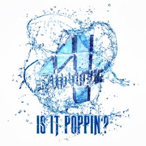 Is It Poppin'? - Single