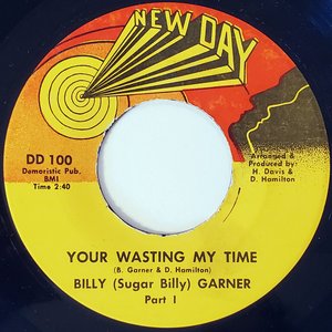 You're Wasting My Time Pt. 1 / You're Wasting My Time, Pt. 2