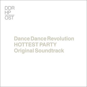 Dance Dance Revolution HOTTEST PARTY Original Soundtrack