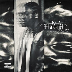 By a Thread - Single
