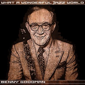 What a Wonderful Jazz World