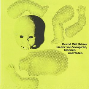 Lieder von Vampiren, Nonnen und Toten (feat. Walter Westrupp)