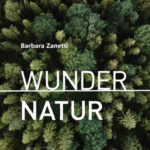 Wunder Natur