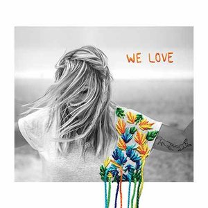 We Love - Single