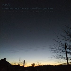 Everyone Here Has Lost Something Precious (an empire! empire! tribute album)