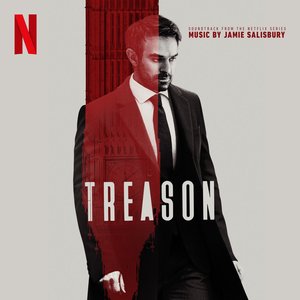 Treason (Soundtrack From The Netflix Series)