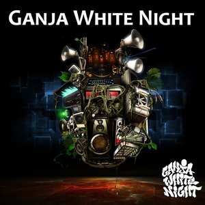 Ganja White Night [Explicit]