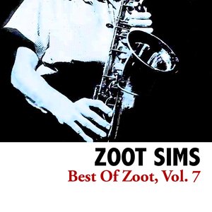 Best Of Zoot, Vol. 7