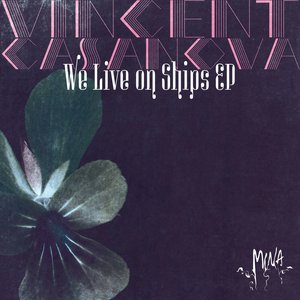 We Live on Ships - EP