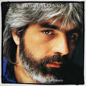 The Best Of Michael McDonald - Sweet Freedom