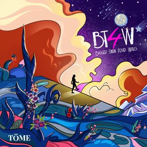 Bt4w (Bigger Than Four Walls)