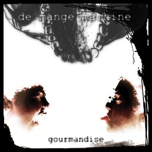 Gourmandise