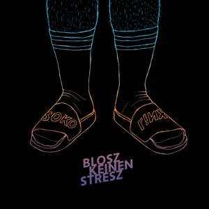 Blosz keinen Stresz [Explicit]