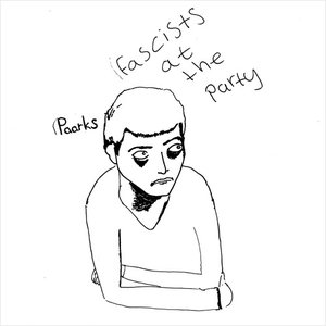Fascists At The Party