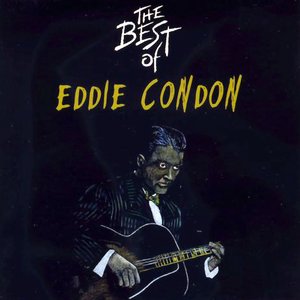 The Best of Eddie Condon