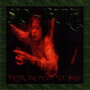 Wear the Blood You Shed