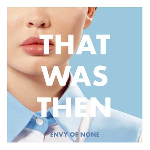 That Was Then, This Is Now - EP