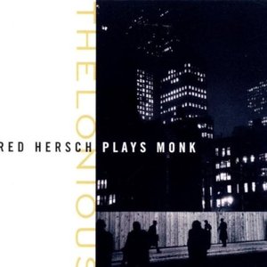 Thelonious (Fred Hersch Plays Monk)