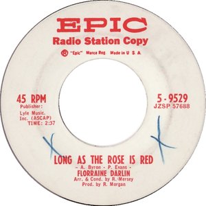 Long As The Rose Is Red / I Don't Know