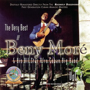 The Very Best Of Beny Moré Vol. 2