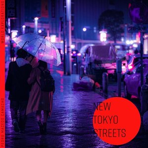 New Tokyo Streets - Single