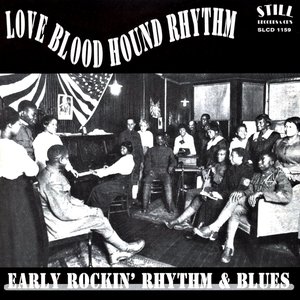Love Blood Hound Rhythm