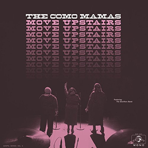 The Como Mamas - Move Upstairs - Zortam Music