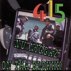 Nu Niggaz on tha Blokkk