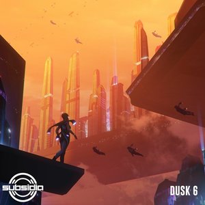 Subsidia Dusk: Vol. 6 [Explicit]