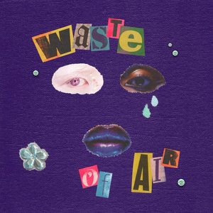 waste of air [Explicit]